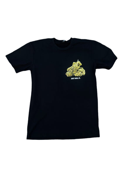 Just Roll It T-Shirt