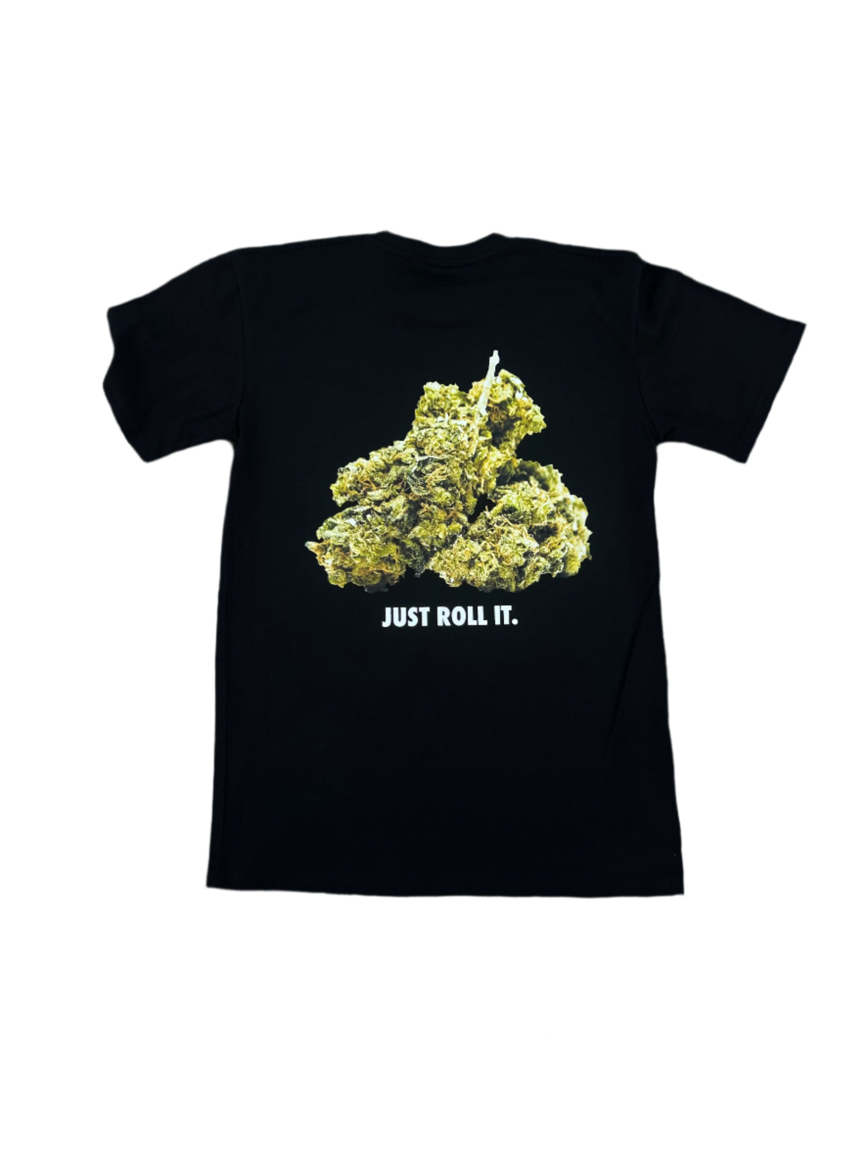 Just Roll It T-Shirt